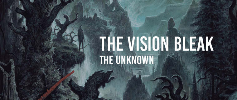 The Vision Bleak - The Unknown