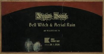 Náhledový obrázek události Bell Witch (USA) & Aerial Ruin (USA) – STYGIAN BOUGH + 40 Watt Sun …