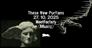 Náhledový obrázek události These New Puritans