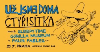 Náhledový obrázek události Už jsme doma – Čtyřisítka na krku + hosté: Sleepytime Gorilla Museum …