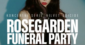 Náhledový obrázek události VELVET SUICIDE: ROSEGARDEN FUNERAL PARTY (USA)