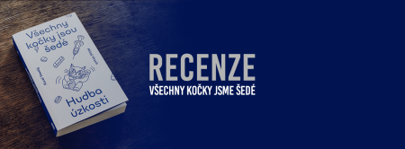 Všechny kočky jsme šedé