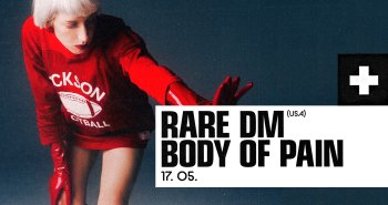Náhledový obrázek události Rare DM (USA) + Body Of Pain